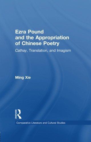 【预订】Ezra Pound and the Appropriation of Chinese Poetry