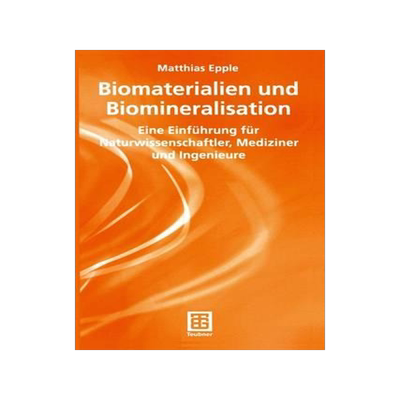 预订 Biomaterialien und Biomineralisation