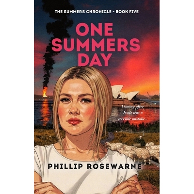 预订 One Summers Day: Coming after Jessie was a terrible mistake... 9781764412445