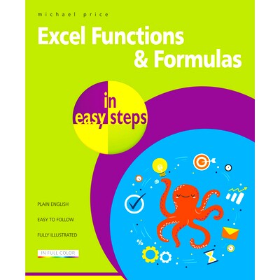 预订 Excel Functions & Formulas in Easy Steps 轻松完成Excel函数和公式: 9781840788815