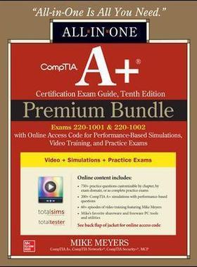[预订]Comptia A+ Certification Premium Bundle: All-In-One Exam Guide, Tenth Edition with Online Access Cod 9781260458220