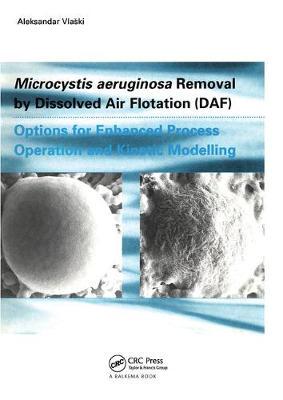 【预订】Microcystic Aeruginosa Removal by Dissolved Air Flotation (DAF)