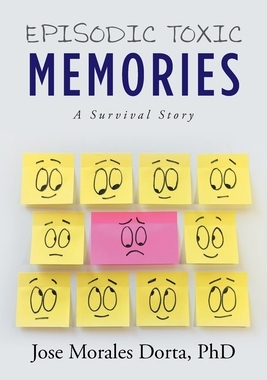 【预订】Episodic Toxic Memories: A Survival Story