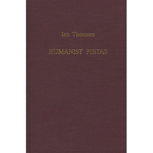 预订 Humanist Pietas:: The Panegyric of Ianus Pannonius on Guarinus Veronensis: 9780933070219