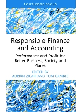 预订 Responsible Finance and Accounting: Performance and Profit for Better Business, Society and Planet 负责任的财务与会