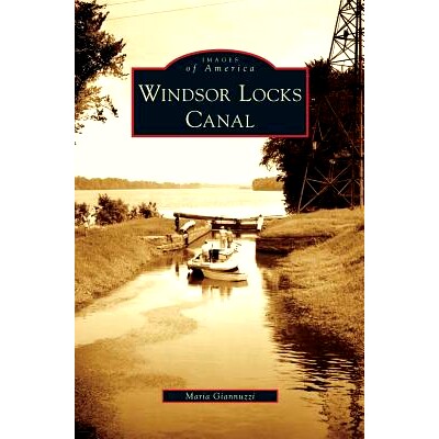 预订 Windsor Locks Canal: 9781531630867
