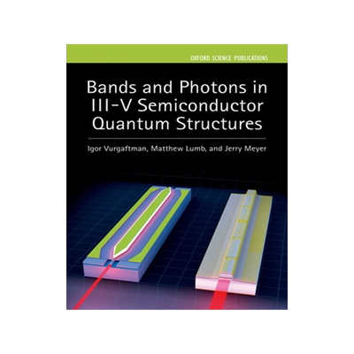 Bands and Photons in III-V Semiconductor Quantum Structures