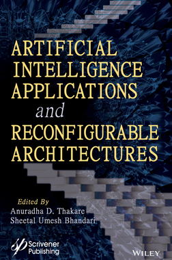 [预订]Artificial Intelligence Applications and Reconfigurable Architectures
