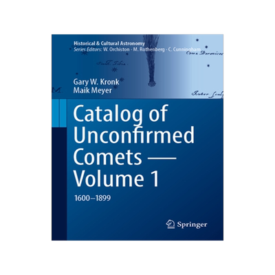 [预订]Catalog of Unconfirmed Comets - Volume 1