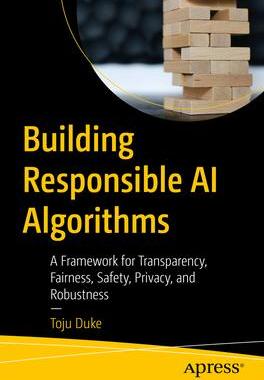 [预订]Building Responsible AI Algorithms 9781484293058