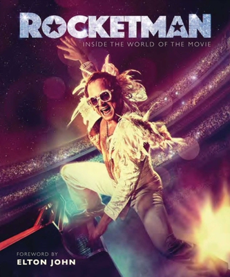 【预售】火箭人 英文原版 设定集画册 Rocketman : The Official Movie Companion