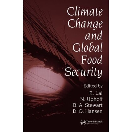 预订 Climate Change and Global Food Security 气候变化与全球食品安全 9780824725365