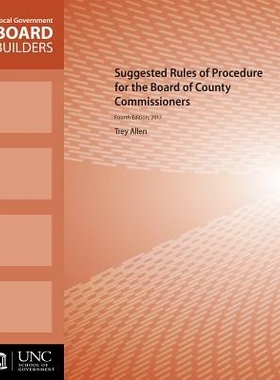 预订 Suggested Rules of Procedure for the Board of County Commissioners 建议县级委员会的议事规则: 9781560119043