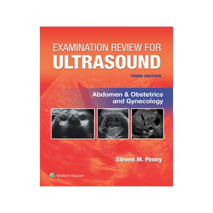 [预订]Examination Review for Ultrasound: Abdomen and Obstetrics & Gynecology