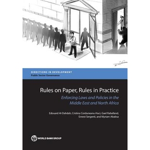 预订 Rules on Paper, Rules in Practice: Enforcing Laws and Policies in the Middle East and North Africa 纸上的规则,实践