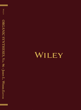 【预订】Organic Syntheses, Volume 96