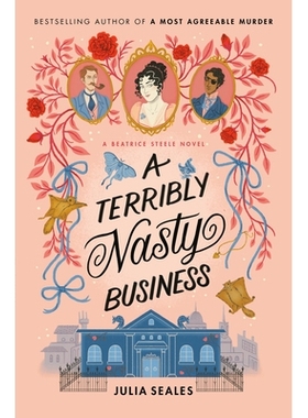 预订 A Terribly Nasty Business: A Beatrice Steele Novel 极其恶劣的生意: 9780593450017