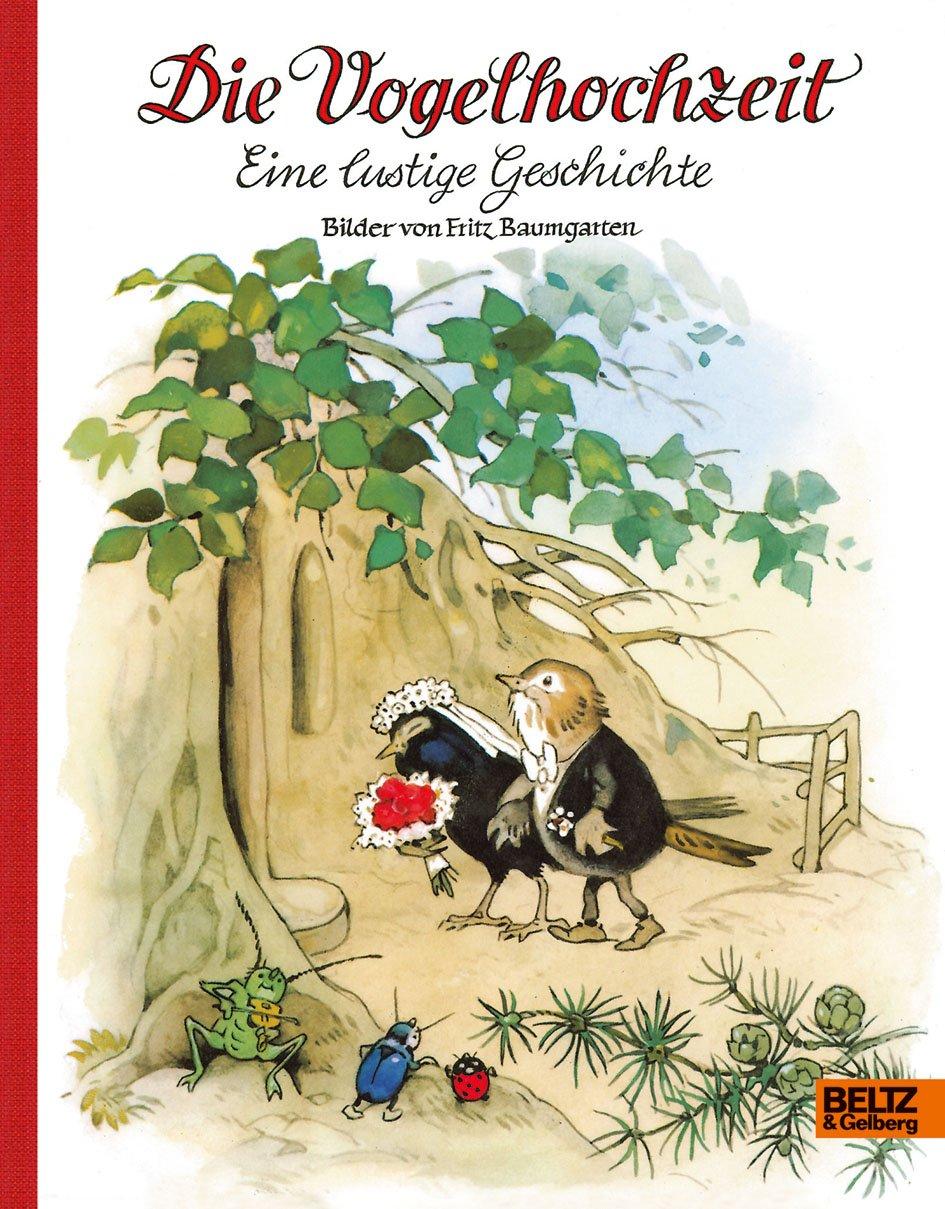弗里茨·鲍姆加顿绘本 鸟儿的婚礼 Fritz Baumgarten 德文原版 儿童手绘水彩 德国原装进口 Die Vogelhochzeit