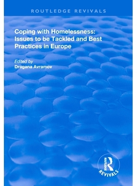 预订 Coping with Homelessness: Issues to be Tackled and Best Practices in Europe 应对无家可归：欧洲要解决的问题和*实