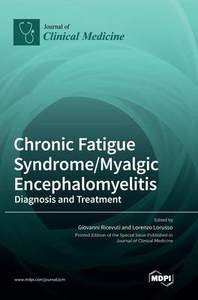 [预订]Chronic Fatigue Syndrome/Myalgic Encephalomyelitis: Diagnosis and Treatment 9783036559698