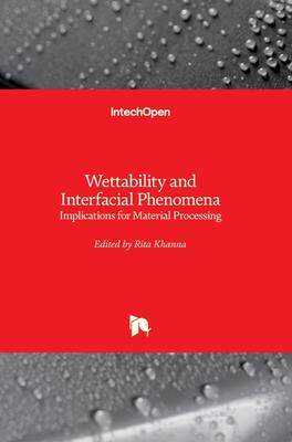 [预订]Wettability and Interfacial Phenomena: Implications for Material Processing 9781838805388
