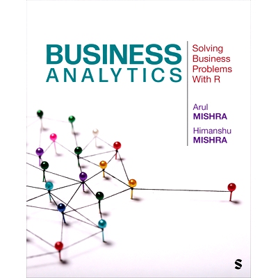 预订 Business Analytics: Solving Business Problems With R 商业分析：使用 R 语言解决商业问题: 9781071815236