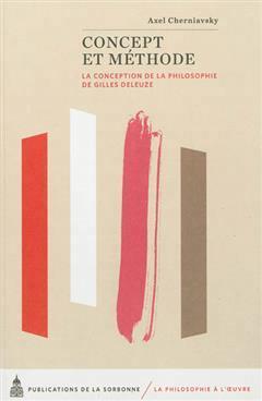 [预订]Concept et méthode : la conception de la philosophie de Gilles Deleuze. 9782859447113