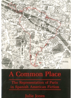 预订 Common Place: The Representation of Paris in Spanish American Fiction: 9780838753781