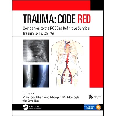 预订 Trauma: Code Red: Companion to the RCSEng Definitive Surgical Trauma Skills Course 解码红色创伤:*手术创伤技能手册: