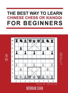 【预订】The Best Way to Learn Chinese Chess or Xiangqi for Beginners 9781546269458