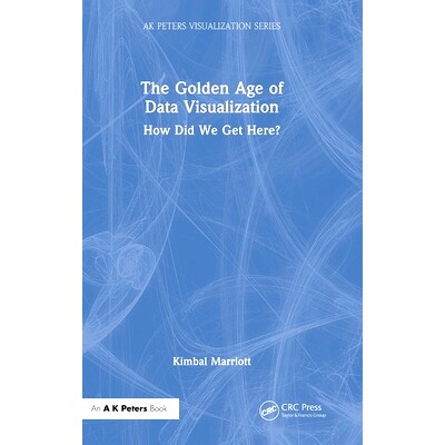 预订 The Golden Age of Data Visualization: How Did We Get Here?