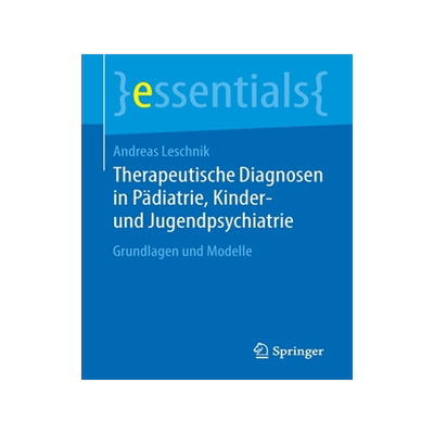 预订 Therapeutische Diagnosen in Pädiatrie, Kinder- und Jugendpsychiatrie