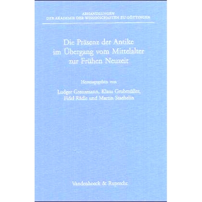 预订 Die Präsenz der Antike im Übergang vom Mittelalter zur Frühen Neuzeit: Bericht über Kolloquien der Kommission z
