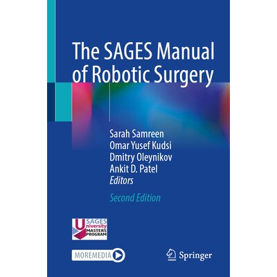 预订 The SAGES Manual of Robotic Surgery SAGES 机器人手术手册 9783031869266