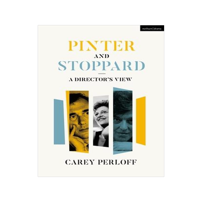 [预订]Pinter and Stoppard: A Director’s View 9781350243385