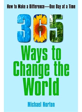 预订 365 Ways to Change the World: How to Make a Difference-- One Day at a Time: 9780743297783