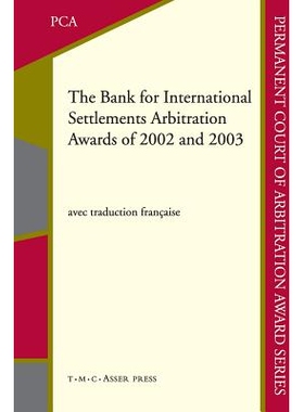 预订 The Bank for International Settlements Arbitration Awards of 2002 and 2003: 9789067049436