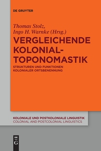 【预订】Vergleichende Kolonialtoponomastik 9783110709797