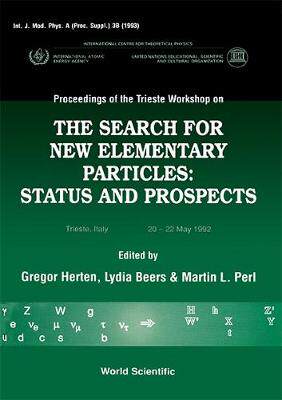 【预订】SEARCH FOR NEW ELEMENTARY PARTICLES, THE: STATUS AND PROSPECT - PROCEEDINGS OF THE TRIESTE WORKSHOP