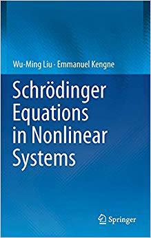 【预售】Schrödinger Equations in Nonlinear Systems