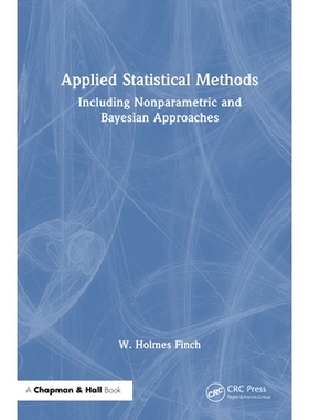 预订 Applied Statistical Methods: Including Nonparametric and Bayesian Approaches 应用统计方法：包括非参数方法和贝叶斯方