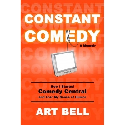 How I Started Comedy Central and Lost My