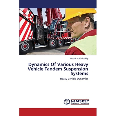 预订 Dynamics Of Various Heavy Vehicle Tandem Suspension Systems: 9783659560668
