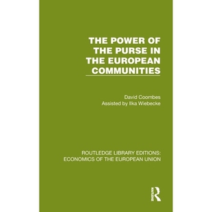 预订 The Power of the Purse in the European Communities 欧洲共同体的财政支配权（重印版）: 9781041200284