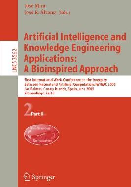 【预订】Artificial Intelligence and Knowledge Engineering Applications: A Bioinspired Approach