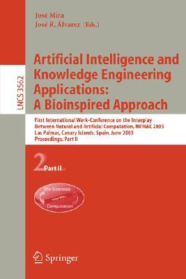 【预订】Artificial Intelligence and Knowledge Engineering Applications: A Bioinspired Approach