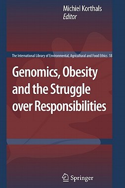 预订 Genomics, Obesity and the Struggle over Responsibilities