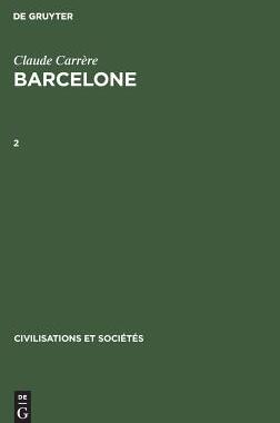 【预订】CARRÈRE: BARCELONE BARC 2 CISO 5 9783110985597