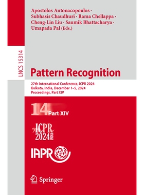 预订 Pattern Recognition: 27th International Conference, ICPR 2024, Kolkata, India, December 1–5, 2024, Proceedings, Pa