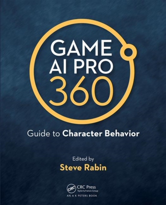 【预订】Game AI Pro 360: Guide to Character Behavior